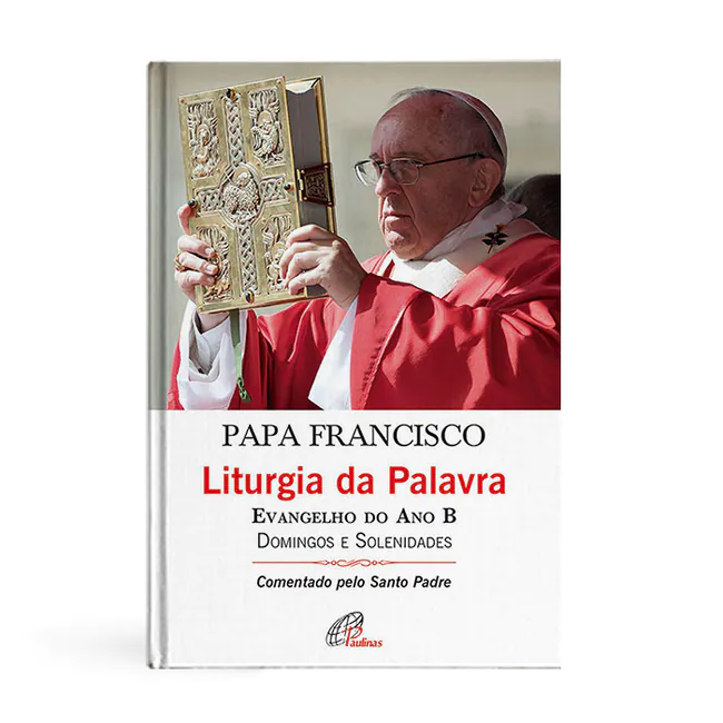 Liturgia da Palavra. Evangelho do Ano B